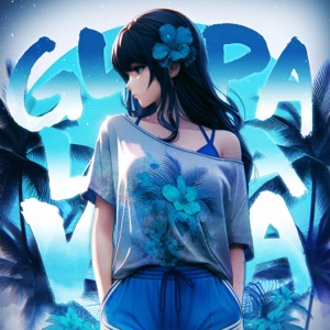 GUAPA LA VIDA - EP