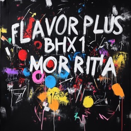 Morrita (Extended Mix) Flavor Plus & bhx1