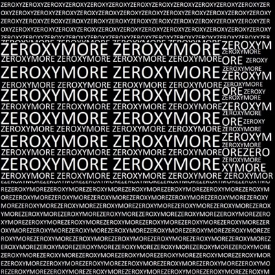 Zeroxymore Zeroxymore Zeroxymore - Single