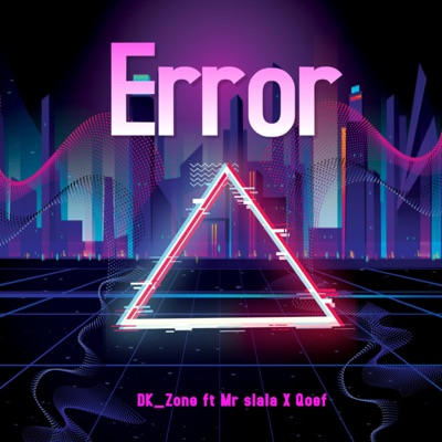 Error (feat. Mr Slala & Qoef) - Single