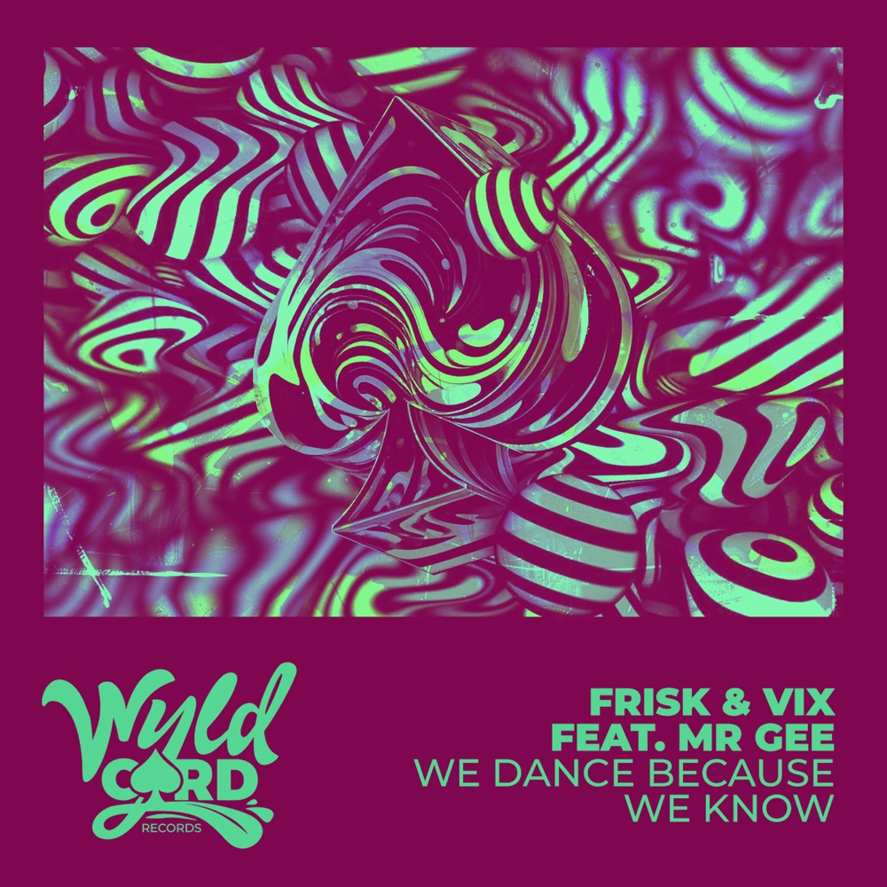 Обложка альбома «We Dance Because We Know - Single» — Mr Gee, Frisk & Vix