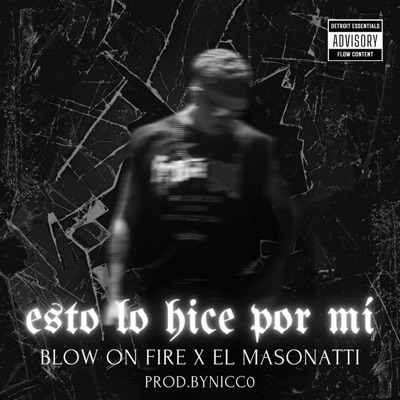 Esto Lo Hice por Mi (feat. El masonatti) - Single