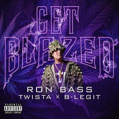 GET BLAZED (feat. B-Legit) - Single