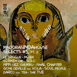 Madorasindahouse Selects #5, Pt. 2 - Various Artists Cover Art