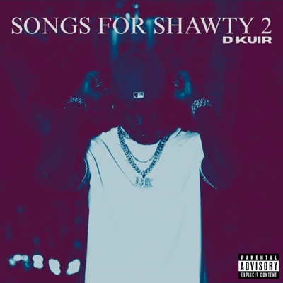 SONGS FOR SHAWTY 2
