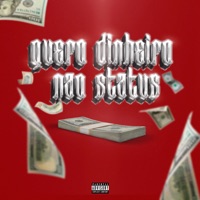Quero Dinheiro, Não Status - Single - Reduto 534, NIVI & TheyHateKolb