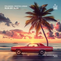Run By Run - Single - POLANSKI & Kristin Loran