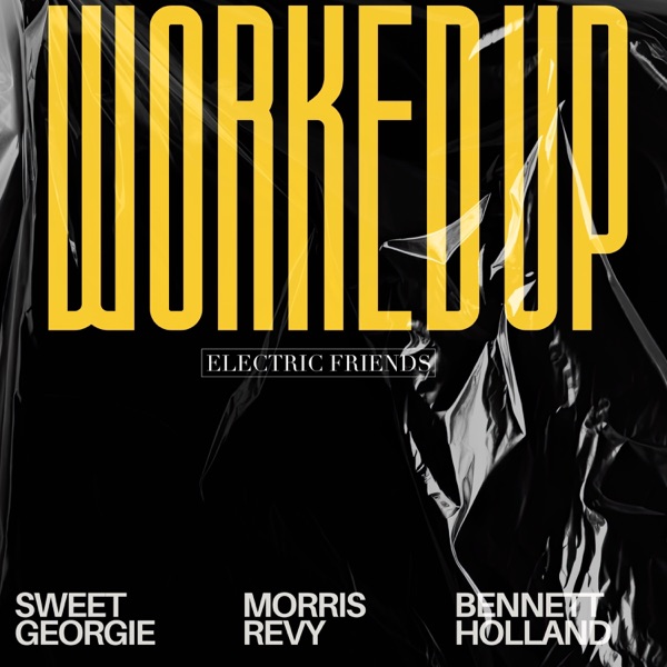 Worked Up - Single