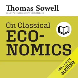 On Classical Economics (Unabridged)