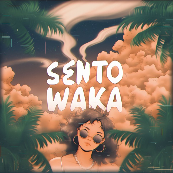 SENTO WAKA - EP