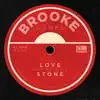 LOVE WAS MADE OF STONE