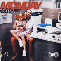 Monday (Gotta Get This $) (feat. Mr. Jay Beats) - Single - Chad$tar Taylor
