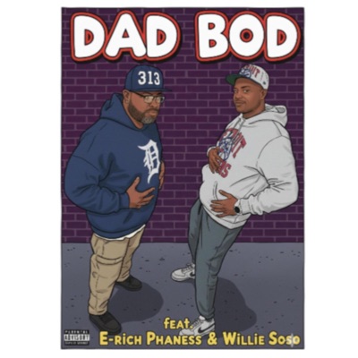 Dad Bod (feat. Willie Soso) - Single
