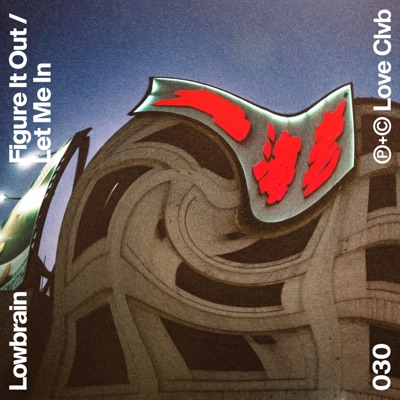 Figure It Out / Let Me In - Single