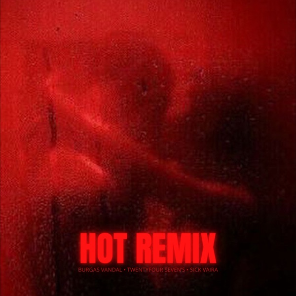 Hot (Remix)
