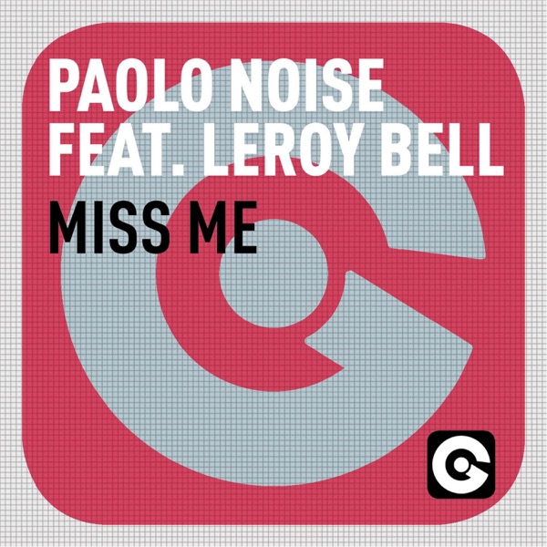 Miss Me (feat. Leroy Bell) [Remixes]