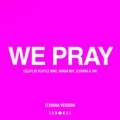 WE PRAY (Elyanna Version) by Coldplay, Little Simz, Burna Boy, Elyanna & TINI