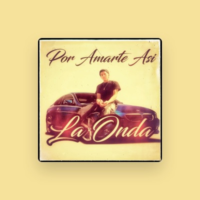 Listen to La onda, watch music videos, read bio, see tour dates & more!
