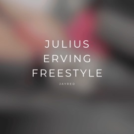 Julius Erving Freestyle Jayred