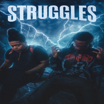 Struggles (feat. 6lacc) - Single