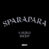 Sparapara (feat. Ch'cco & M.J) - Single