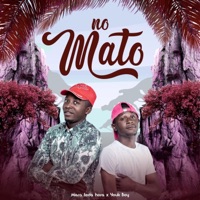 No Mato - Single - Mara Toda Hora & Youk Boy