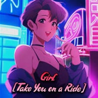 Girl (Take You on a Ride) - Single - Yatko