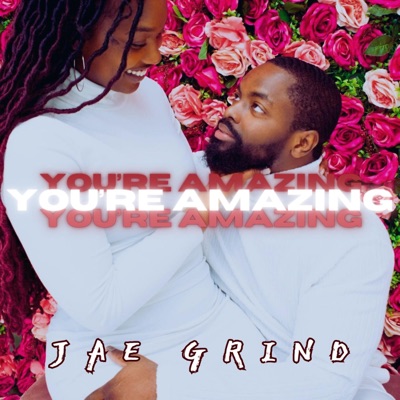 You're Amazing (feat. Shanay Morant) - Single