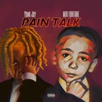 Pain Talk (feat. Mir Fontane) - Single - Yxng Jxy