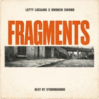 Fragments (feat. Broken Sword) - Single - Lefty Luciano