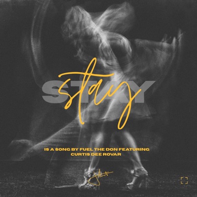 Stay (feat. Curtis Dee Rovar) - Single