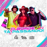 O Bonde Tá Passando (feat. Mc GW) - Single - Junim Dantes, Cintia Souza & The Mafia
