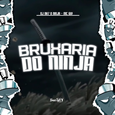 Bruxaria do Ninja - Single