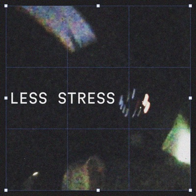 Less Stress - EP