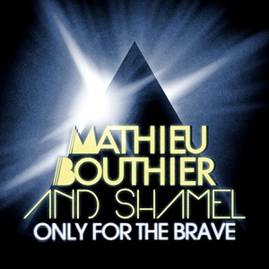 Only for the Brave (Extended Mix)