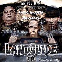 Landslide (feat. Fatal Hussien & Nautalis) - Single - Mr.Postman
