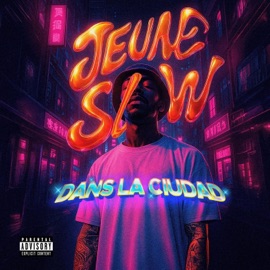 Dans la ciudad Jeune Slow