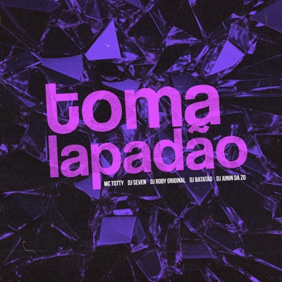 Toma Lapadão - Single