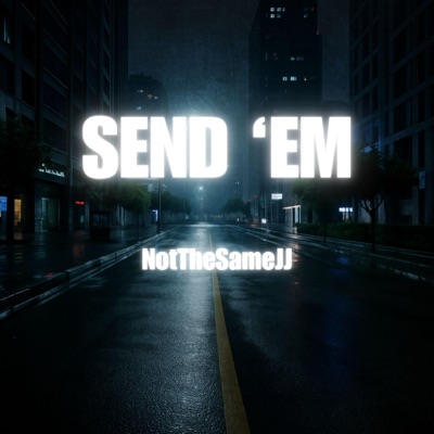 Send 'Em - Single