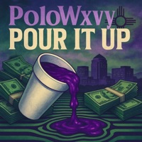 Pour It Up (feat. PlutoZooted) - Single - PoloWxvy