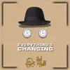 Hat or Belt - Everything's Changing