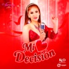 Mi decisión