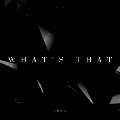 What's That - Single