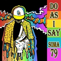 Do As I Say - Single - Soma79