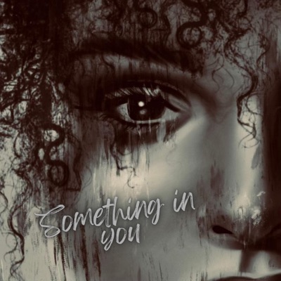 Something in You (feat. Menelik) - Single