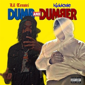 Dumb and Dumber (feat. KiddCole) - Single