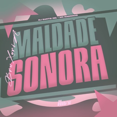Bruxaria Maldade Sonora - Single