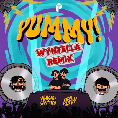 Yummy (Wyntella Remix) - Single