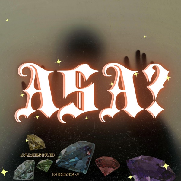 ASA? (feat. Dhong J)