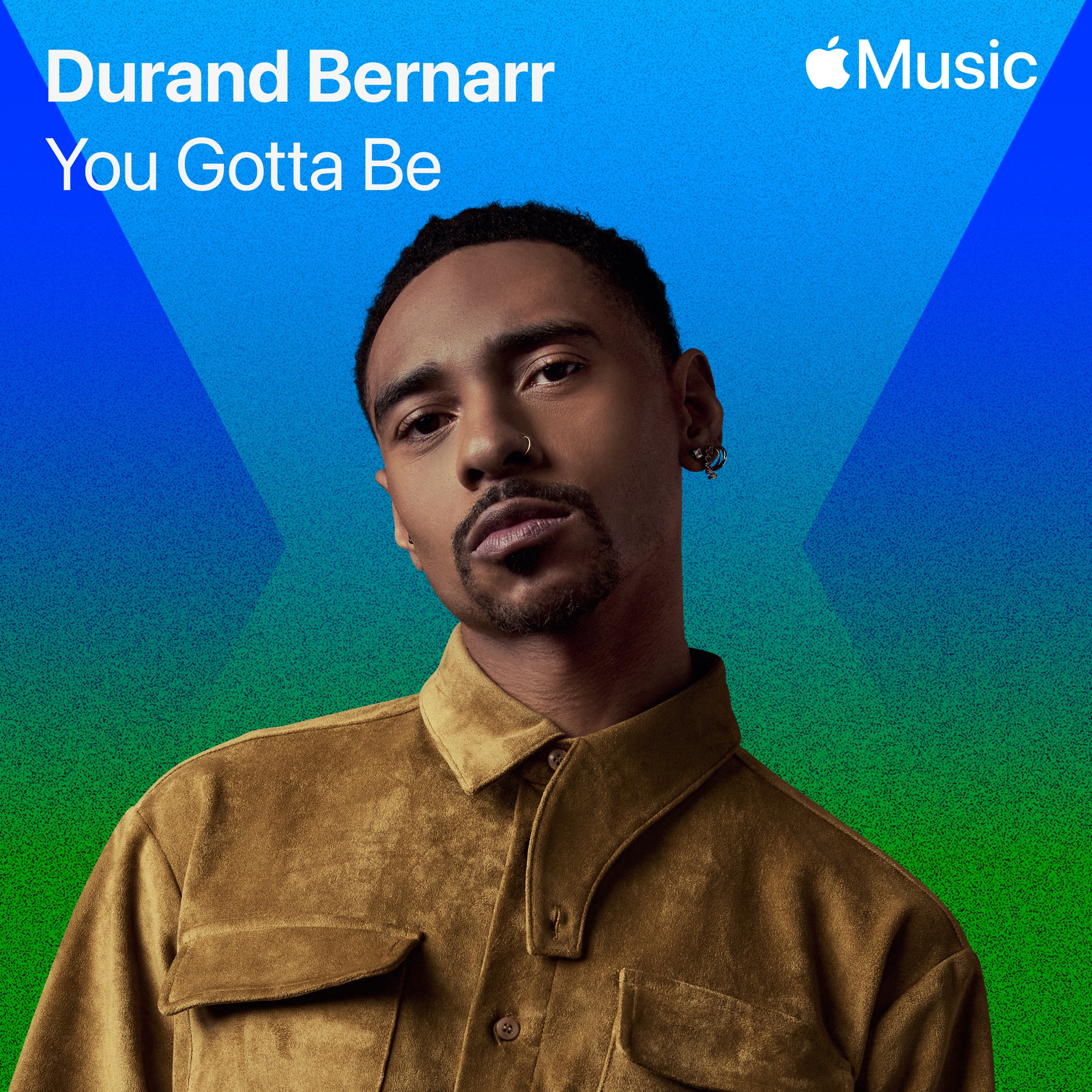 Durand Bernarr – You Gotta Be – Single Cover